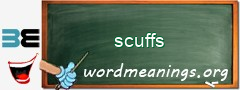 WordMeaning blackboard for scuffs